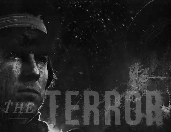 “The Terror”: Real Versus Reel