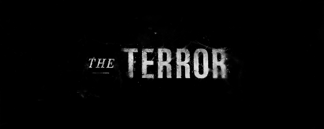 “The Terror” Opening Credits
